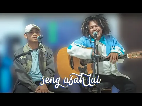 Download MP3 seng usah lai (live cover)