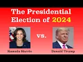 The American Presidential Election of 2024