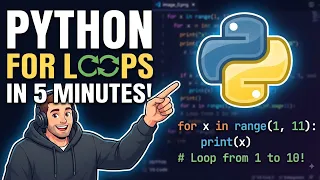 Learn Python for loops in 5 minutes