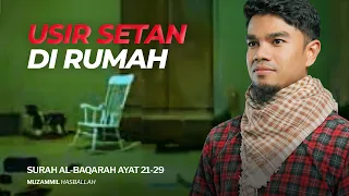SETAN GAK BETAH DI RUMAH | Al-Baqarah ayat 21-29 - Muzammil Hasballah
