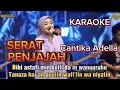 Download Lagu Karaoke SERAT PENJAJAH - Cantika Adella Tanpa Vokal