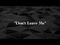Don't Leave Me - Blackstreet