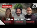 Lagu Yapay zekâ ve iklim krizi: Çözüm mü, yeni bir risk mi? | Selin Uğurtaş \u0026 Onur Güngör | Ben Devri
