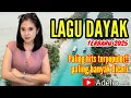 Download Lagu PALING BANYAK DICARI ORANG SE KALIMANTAN‼️LAGU DAYAK TERBARU PALING HITS ENAK DIDENGAR#dayakterbaru 