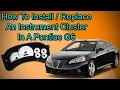 Lagu How To Change The Instrument Cluster In A 2005-2010 Pontiac G6