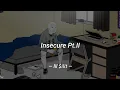 lil $ilit - Insecure Pt.II (Clean Version) | Lyrics Video