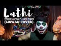 LATHI Weird Genius Ft. Sara Fajira ( LISWAN COVER )