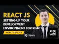 Setting Up Your Development Environment for React React JS Masterclass