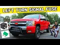 CHEVROLET SILVERADO LEFT TURN SIGNAL FUSE LOCATION 2006 2007 2008 2009 2010 2011 2012 2013