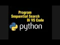 Program Sequential Search Di VS Code Python