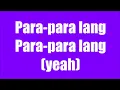 Para paraan By Nadine Lustre Lyrics
