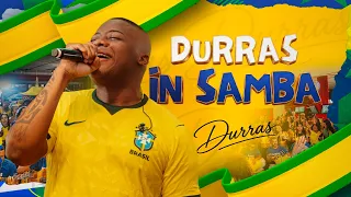 DURRAS IN SAMBA AO VIVO