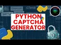 Captcha Generator using Python with GitHub Copilot AI think code