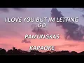 Pamungkas - I Love You But I'm Letting Go Karaoke HFD