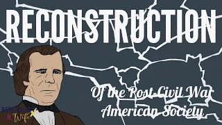 Reconstruction - Post-Civil War