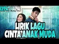 Lagu LIRIK LAGU CINTA ANAK MUDA\