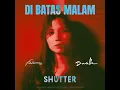 Di Batas Malam - Danilla