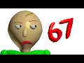 Lagu 67... | Baldi's Basics MOD