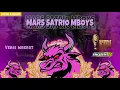 MARS SATRIO MBOYS VERSI MBEROTT ( official music video ))