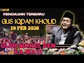Lagu PENGAJIAN GUS IQDAM 19 FEBRUARI 2026 OLEH MOKEL BEN RA MATI