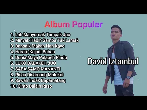 Download MP3 Lagu Minang Populer Full Album David Iztambul ft Ovhi Firsty ft Fauzana