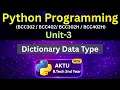 U3L24 Python Dictionary Data Type Create Dictionary in Hindi AKTU Unit-3 BCC302 BCC402