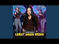 Download Lagu Lewat Angin Wengi