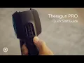 Theragun PRO Quick Start Guide