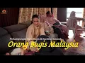 Download Lagu Suku Bugis di Malaysia apakah sama dengan Suku Bugis di Indonesia? | Kampung Bugis Sarawak 2023