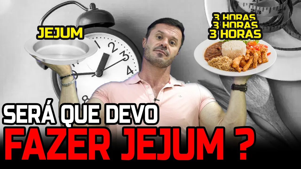 DEVO COMER DE 3 EM 3 HORAS? OU FAZER JEJUM?