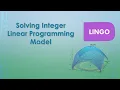 Solve Integer Linear Programming Using LINGO