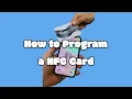 How to Program a NFC Card