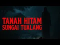Download Lagu TANAH HITAM SUNGAI TUALANG