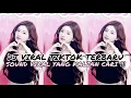 Download Lagu DJ CAMPURAN VIRAL TIK TOK 2025 JEDAG JEDUG FULL BASS TERBARU