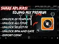 SHARE APLIKASI EDJING MIX PREMIUM VERSI 75 05 01 TERBARU 2023 NO WATERMARK