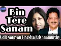 Download Lagu Bin Tere Sanam.Udit Narayan \u0026 Kavita Krishnamurthy