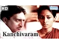Lagu Kanchivaram {HD} - Prakash Raj - Shreya Reddy - Sree Kumar - Full Hindi Movie - (With Eng Subtitles)