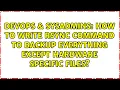 DevOps SysAdmins How to write rsync command to backup everything except hardware specific files