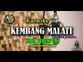 Download Lagu KARAOKE KEMBANG MALATI BAJIDOR - ABIEL JATNIKA - NADA RENDAH CEWEK
