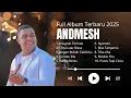 Lagu Anugrah Terindah - Andmesh Kamelang Full Album dan Lirik Lagu Saat Santai Terbaru 2025 Terbaik