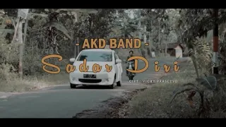 Download Sadar Diri - AKD Band Koplo Ft Agung Pradanta MP3