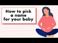 How to pick a name for your baby Paid for by Dr Brown s