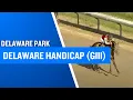 2025 400 000 Delaware Handicap G3 at Delaware Park