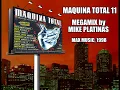 Maquina Total 11 - Megamix