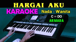 Download HARGAI AKU - Armada | KARAOKE Nada Wanita, HD MP3