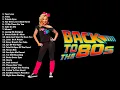 Download Lagu Back to the 80s - Best Oldies Songs Of 1980s - 80s Greatest Hits - Hits Of The 80s