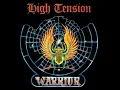Download Lagu HIGH TENSION - Warrior 1985 full album