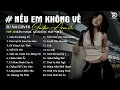 Download Lagu Những Bản Acoustic Nhẹ Nhàng Thư Giãn | Tú Na Cover - Nếu Em Không Về, Cô Đơn Dành Cho Ai, Mây