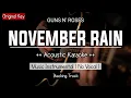 Download Lagu November Rain - Guns N' Roses (Karaoke Acoustic) Original Key