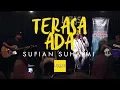 Download Lagu SUFIAN SUHAIMI - TERASA ADA (LIVE @ LOKASI) | MEET \u0026 GREET 2017